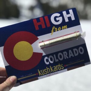 KushKards High From Colorado Card front view